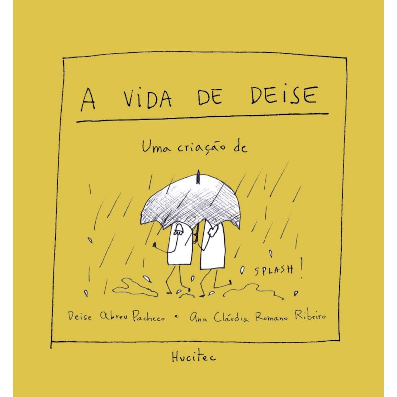 A VIDA DE DEISE