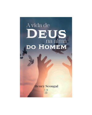 A VIDA DE DEUS NA ALMA DO HOMEM