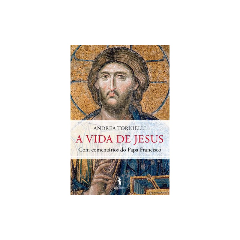 A VIDA DE JESUS