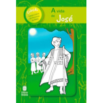 A VIDA DE JOSÉ