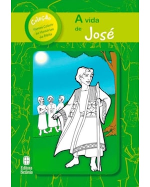 A VIDA DE JOSÉ
