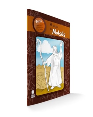 A VIDA DE MOISÉS