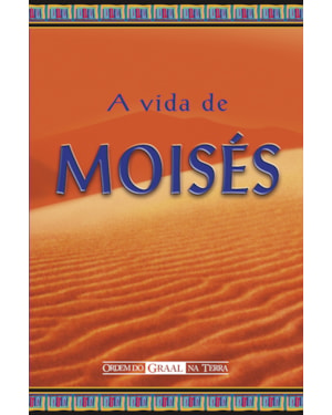 A VIDA DE MOISÉS