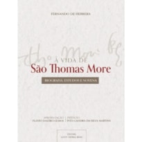 A VIDA DE SÃO THOMAS MORE