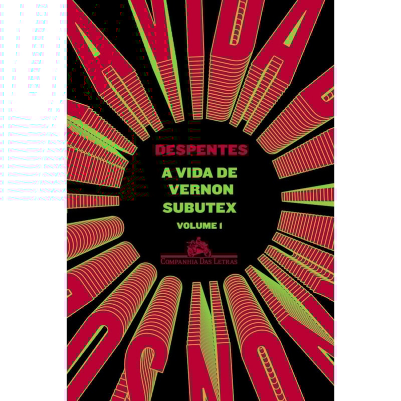 A VIDA DE VERNON SUBUTEX - VOLUME 1