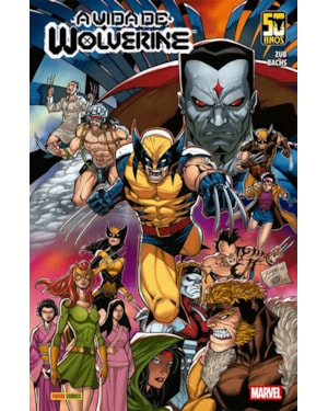 A vida de Wolverine
