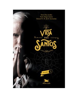A VIDA DOS SANTOS