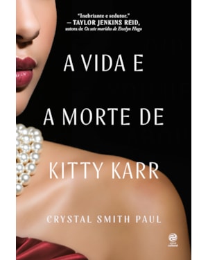 A VIDA E A MORTE DE KITTY KARR