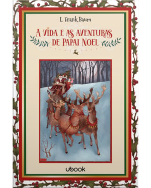 A vida e as aventuras de Papai Noel