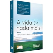A VIDA E NADA MAIS