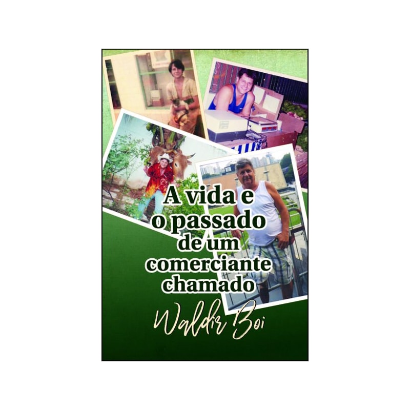 A vida e o passado de um comerciante chamado Waldir Boi