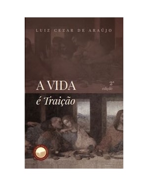 A VIDA É TRAIÇÃO