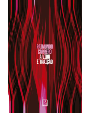 A VIDA É TRAIÇÃO