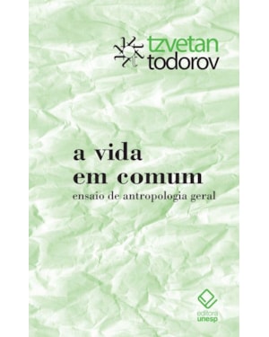 A VIDA EM COMUM: ENSAIO DE ANTROPOLOGIA GERAL