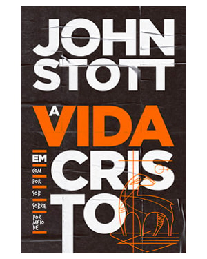 A VIDA EM CRISTO