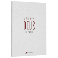 A VIDA EM DEUS