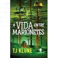 A vida entre marionetes
