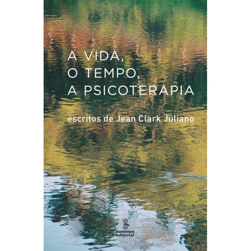 A VIDA: ESCRITOS DE JEAN CLARK JULIANO