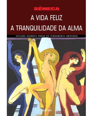 A VIDA FELIZ A TRANQUILIDADE DA ALMA