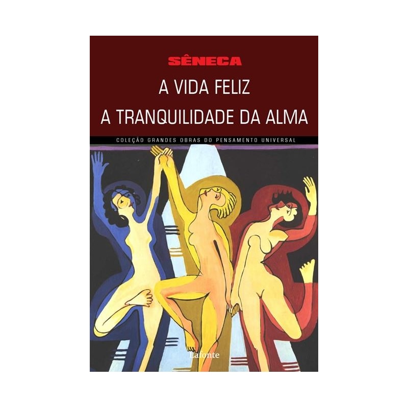 A VIDA FELIZ A TRANQUILIDADE DA ALMA