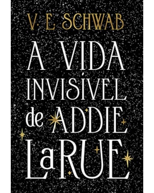 A VIDA INVISÍVEL DE ADDIE LARUE (EDIÇÃO CAPA DURA)