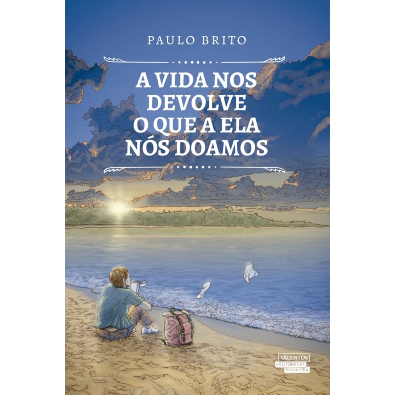 A VIDA NOS DEVOLVE O QUE A ELA NÓS DOAMOS