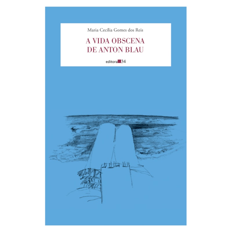 A VIDA OBSCENA DE ANTON BLAU