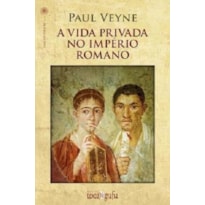 A vida privada no império romano
