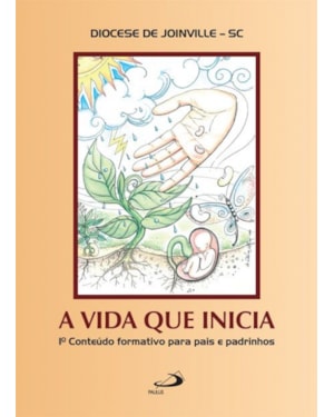 A vida que inicia