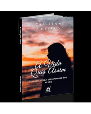 A VIDA QUIS ASSIM - NINGUÉM CRUZA SEU CAMINHO POR ACASO