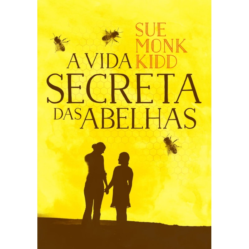 A VIDA SECRETA DAS ABELHAS