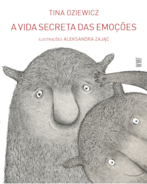 A VIDA SECRETA DAS EMOÇÕES