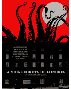 A VIDA SECRETA DE LONDRES