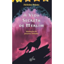 A vida secreta de merlim