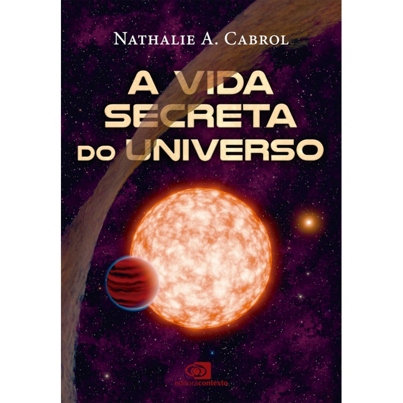 A VIDA SECRETA DO UNIVERSO