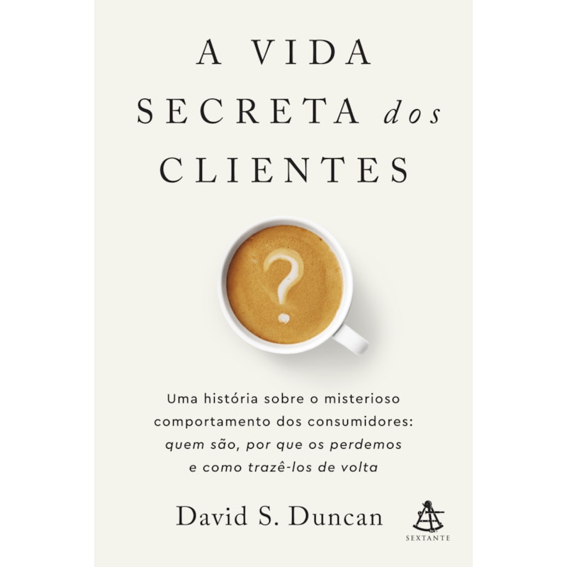 A VIDA SECRETA DOS CLIENTES