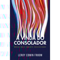 A VINDA DO CONSOLADOR - REFORMULADO