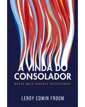 A VINDA DO CONSOLADOR - REFORMULADO