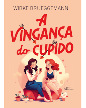 A VINGANÇA DO CUPIDO