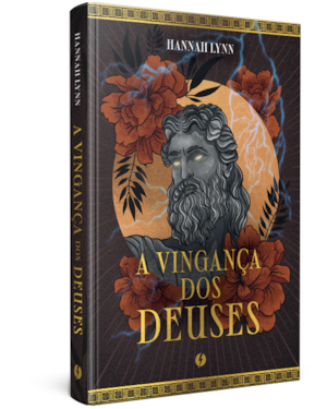 A VINGANÇA DOS DEUSES: COLEÇÃO MULHERES GREGAS