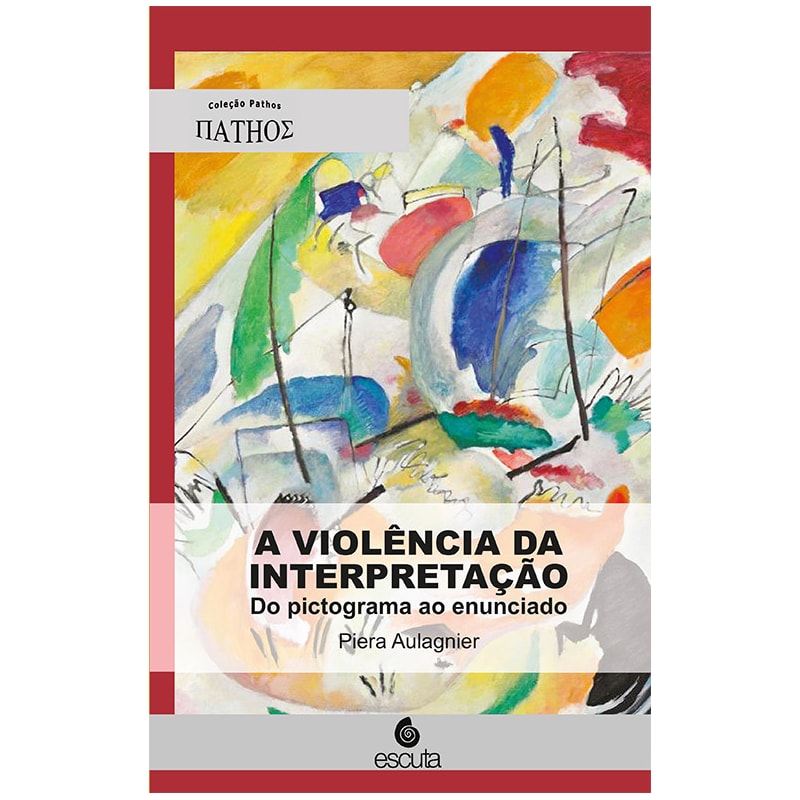 A violência da interpretação: Do pictograma ao enunciado