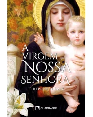 A VIRGEM NOSSA SENHORA