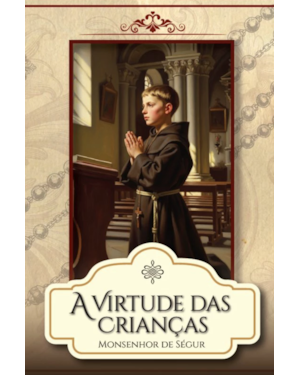 A VIRTUDE DAS CRIANÇAS