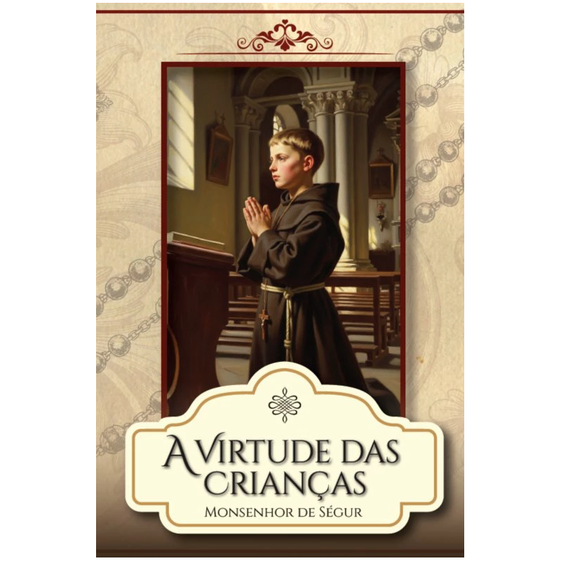 A VIRTUDE DAS CRIANÇAS