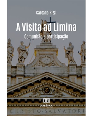 A VISITA AD LIMINA - COMUNHAO E PARTICIPAÇÃO