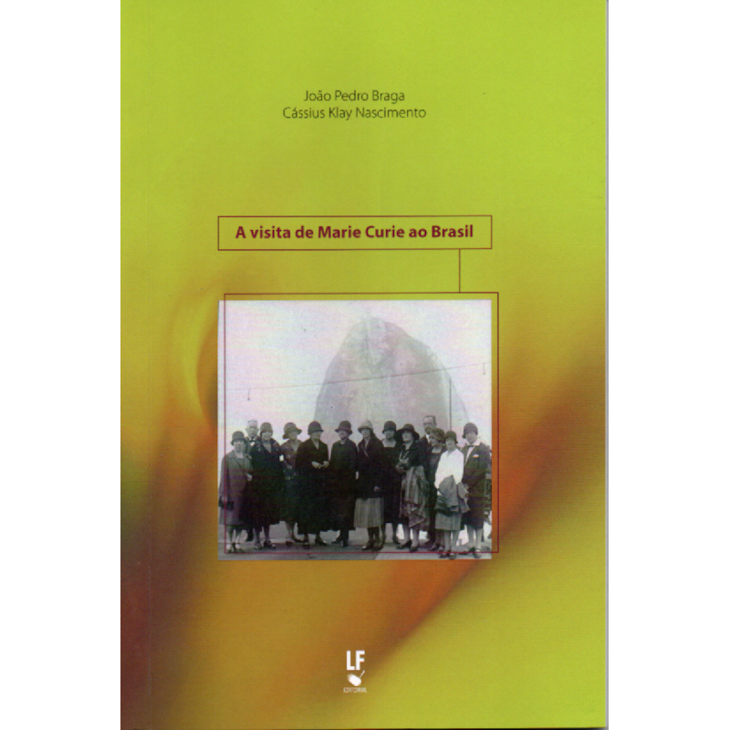 A VISITA DE MARIE CURIE AO BRASIL