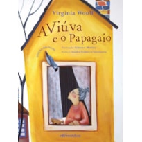 A VIÚVA E O PAPAGAIO