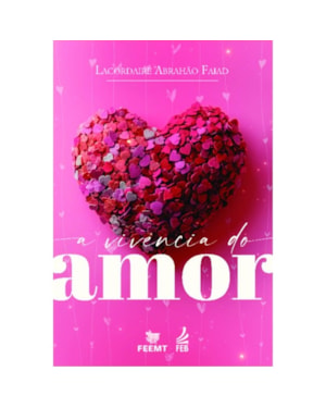 A vivência do amor