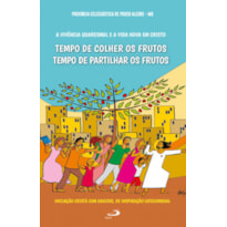 A vivência quaresmal e a vida nova em Cristo