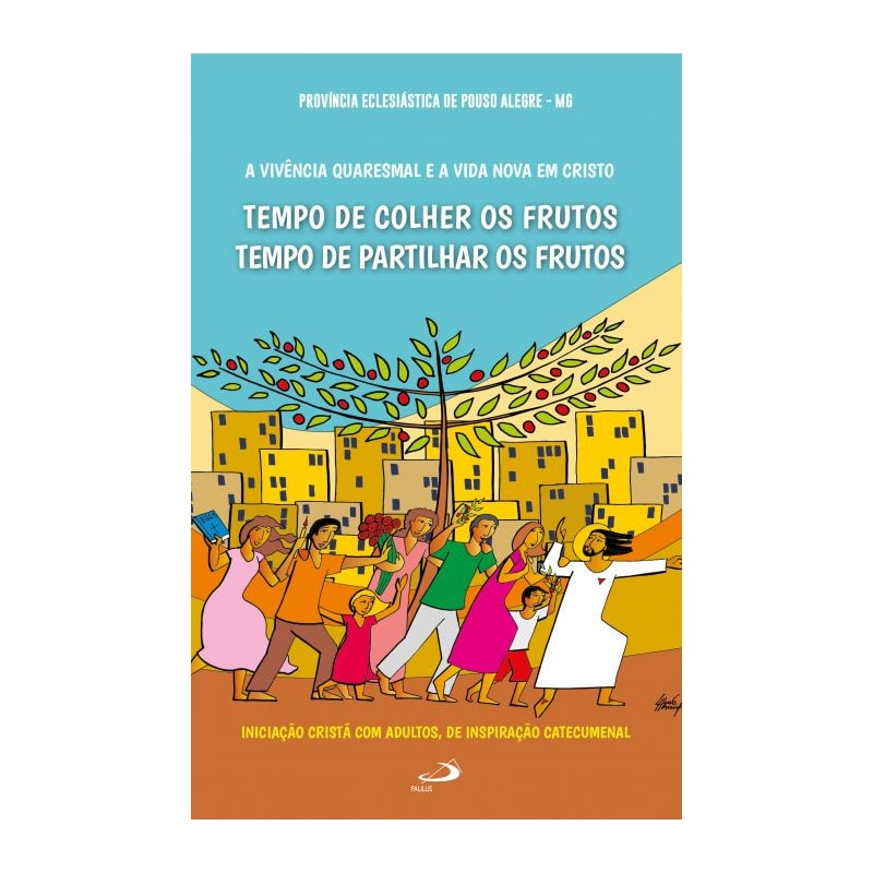 A vivência quaresmal e a vida nova em Cristo